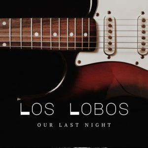 Album Our Last Night from Los Lobos