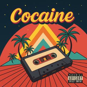 ดาวน์โหลดและฟังเพลง Cocaine (Explicit) พร้อมเนื้อเพลงจาก Tony