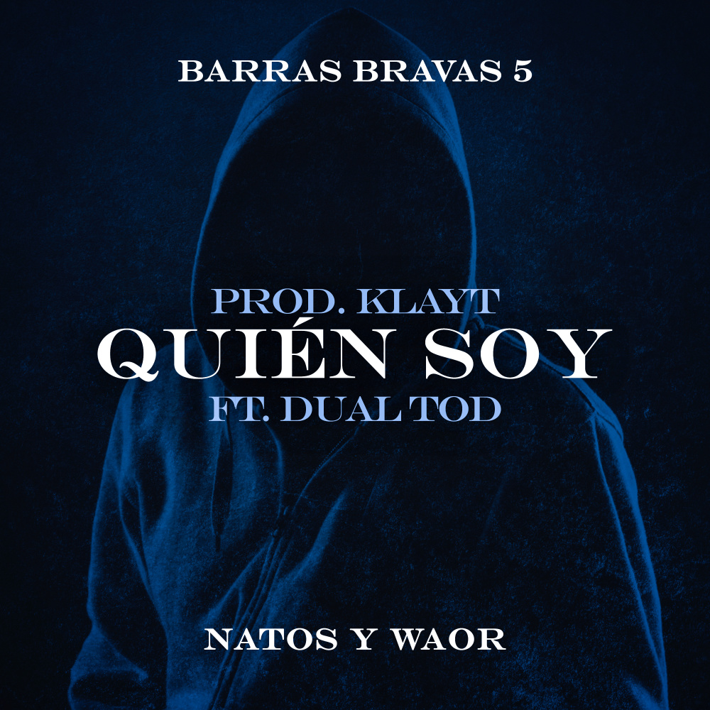 Quién Soy (feat. Dual Tod) (Explicit)