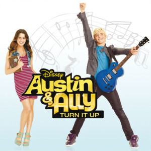 Various Artists的專輯Austin & Ally: Turn It Up