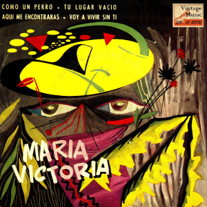 收聽Maria Victoria的Tu Lugar Vacío (Bolero)歌詞歌曲