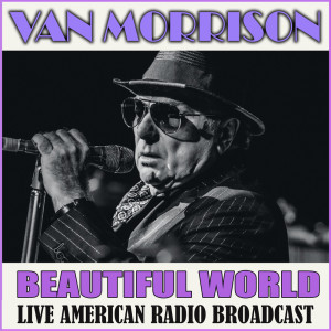 收聽Van Morrison的Bright Side of The Road (Live)歌詞歌曲