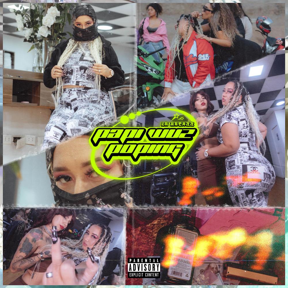 PAPI WUZ POPING (Explicit)