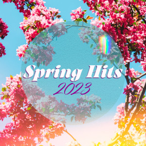 Album Springs Hits 2023 oleh Various