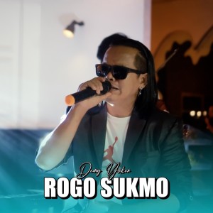Dengarkan Rogo Sukmo lagu dari DEMY YOKER dengan lirik