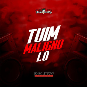 ดาวน์โหลดและฟังเพลง Tuim Maligno 1.0 (Explicit) พร้อมเนื้อเพลงจาก DJ WBOY