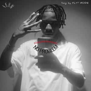 Album No Problem (Explicit) from Flyt_Mode