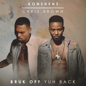 收聽Konshens的Bruk Off Yuh Back歌詞歌曲