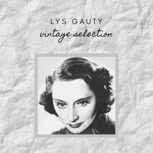 Lys Gauty的专辑Lys Gauty - Vintage Selection