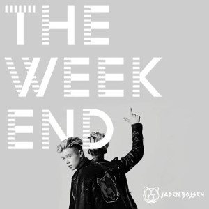 ดาวน์โหลดและฟังเพลง The Weekend พร้อมเนื้อเพลงจาก Jaden Bojsen