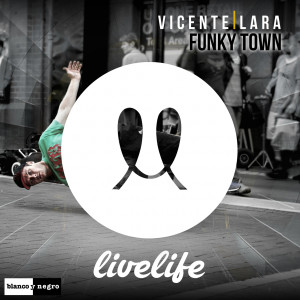 收聽Vicente Lara的Funky Town歌詞歌曲