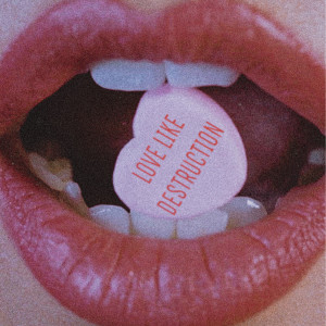 ดาวน์โหลดและฟังเพลง Love Like Destruction พร้อมเนื้อเพลงจาก Rocky Wallace