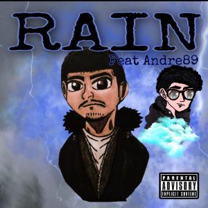 (Rain Remix) (feat. Andre89) (Explicit)