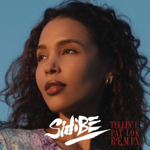 Album Tellin' U (Pat Lok Remix) from Sidibe