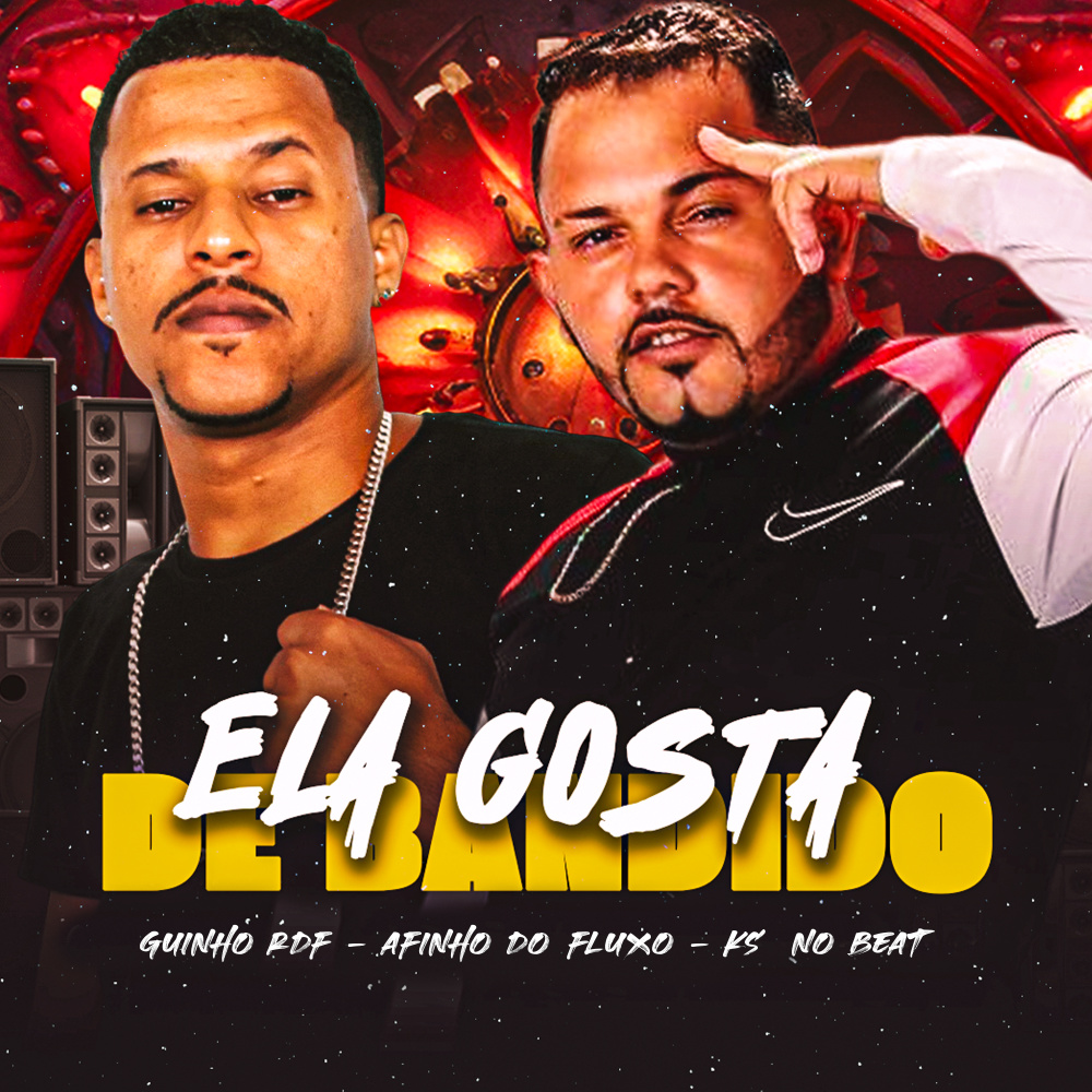 Ela Gosta de Bandido (Explicit)
