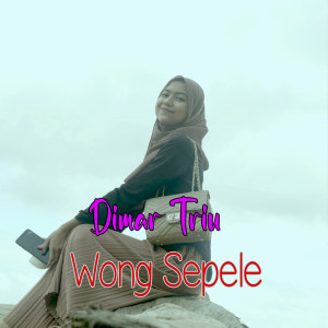 Album Wong Sepele from Dimar Triu