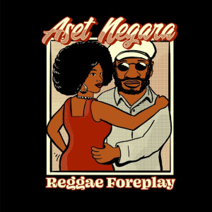 Dengarkan Reggae Foreplay (Explicit) lagu dari Aset Negara dengan lirik