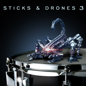 Sticks & Drones 3 dari Mel Wesson