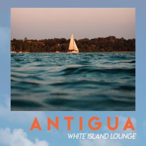 Album Antigua (White Island Lounge) from Various Artists