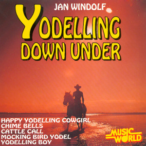 ดาวน์โหลดและฟังเพลง He Taught Me To Yodel พร้อมเนื้อเพลงจาก Jan Windolf