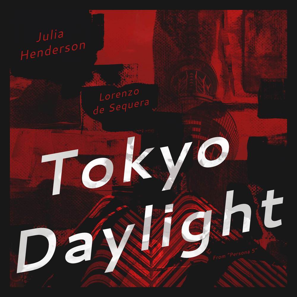 Tokyo Daylight (From "Persona 5")