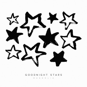 收聽Magnolia的Goodnight Stars歌詞歌曲