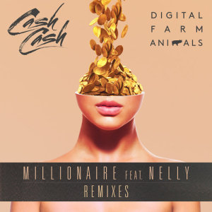 收聽Cash Cash的Millionaire (feat. Nelly) (Riggi & Piros Remix)歌詞歌曲