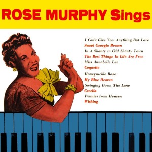 Rose Murphy的专辑Rose Murphy Sings