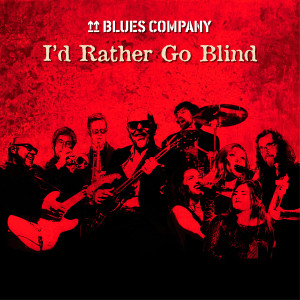 Blues Company的專輯I'd Rather Go Blind (Live)