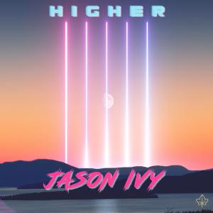 อัลบัม Higher ศิลปิน Jason Ivy