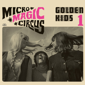 Album Micro-magic-circus / Golden kids 1 from Václav Neckář