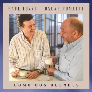 Raúl Luzzi的專輯Como Dos Duendes