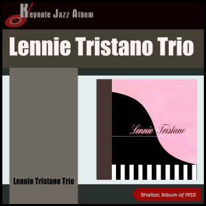 Lennie Tristano Trio的專輯Lennie Tristano (Album of 1947)