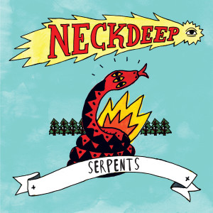 อัลบัม Serpents ศิลปิน Neck Deep