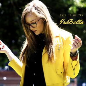 Listen to This Is My Try song with lyrics from Isabella
