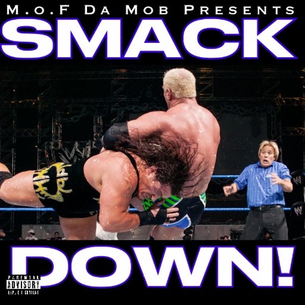 M.O.F - Smackdown (feat. Z4, Fatt Rackzz & 420Yung Tay)