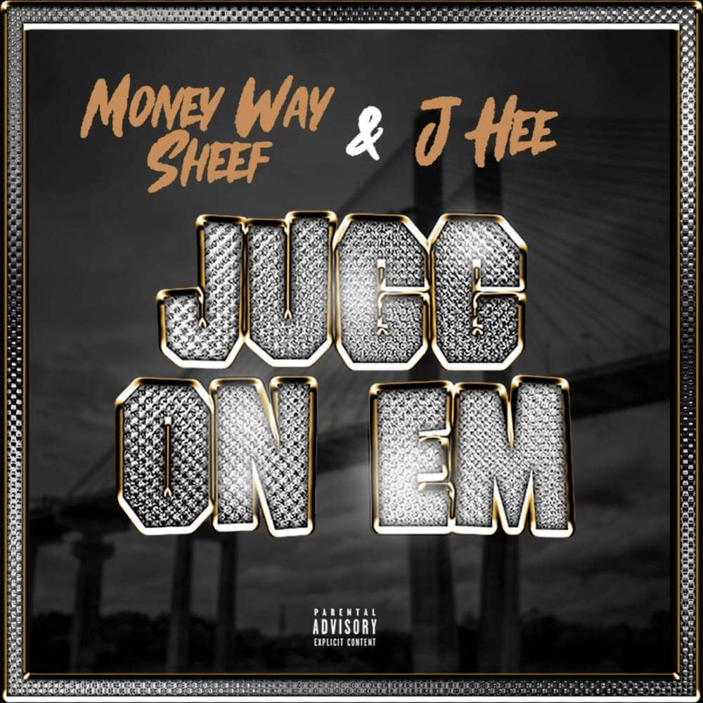 Jugg on Em (Explicit)