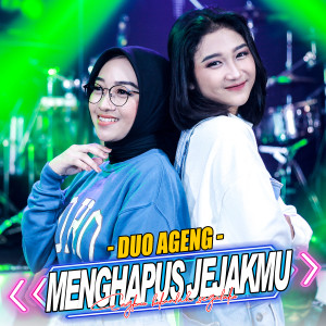 Listen to Menghapus Jejakmu song with lyrics from Duo Ageng