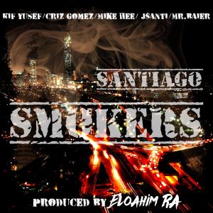 收聽Kif Yusef的Santiago Smokers (Explicit)歌詞歌曲