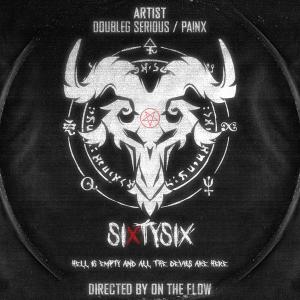 收聽PA!NX的SIXTYSIX (feat. Doubleg Serious) (Explicit)歌詞歌曲