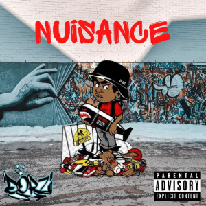 Dorzi的专辑Nuisance (Explicit)