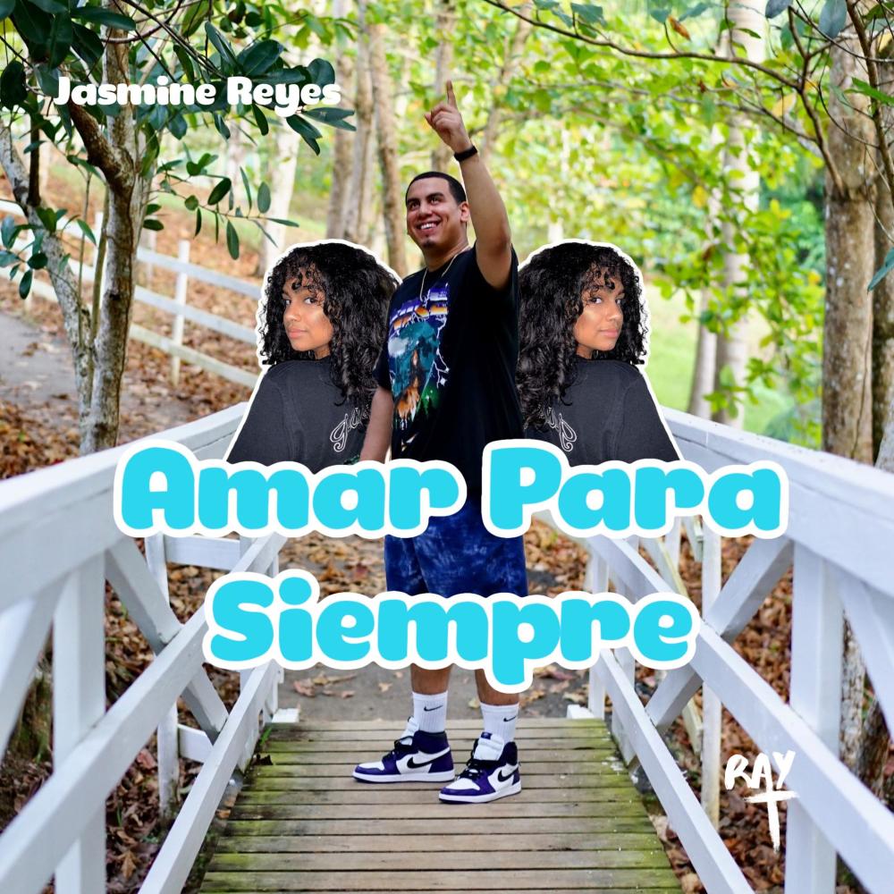 Amar Para Siempre (feat. Jasmine Reyes)