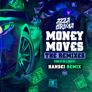 Album Money Moves (Hansei Remix) (Explicit) oleh Grima x Azza
