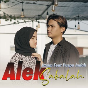 Listen to Alek Sabalah song with lyrics from Imam