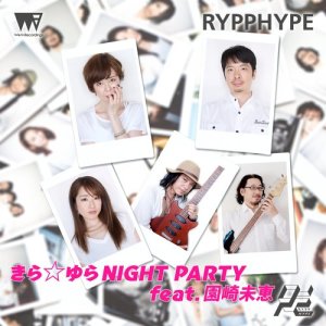 อัลบัม Kira☆Yura NIGHT PARTY feat. Mie Sonozaki ศิลปิน RYPPHYPE
