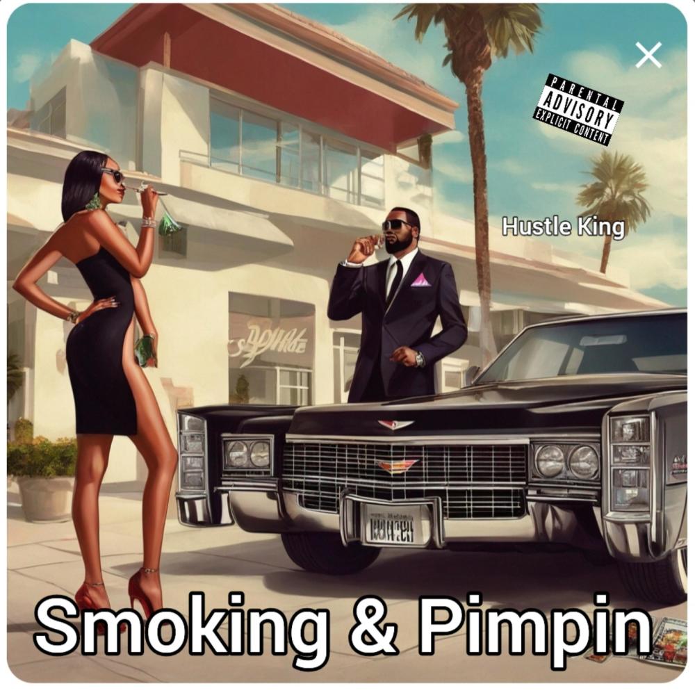 Smoking & Pimpin (Explicit)