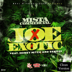 ดาวน์โหลดและฟังเพลง Joe Exotic พร้อมเนื้อเพลงจาก Mista Commercial