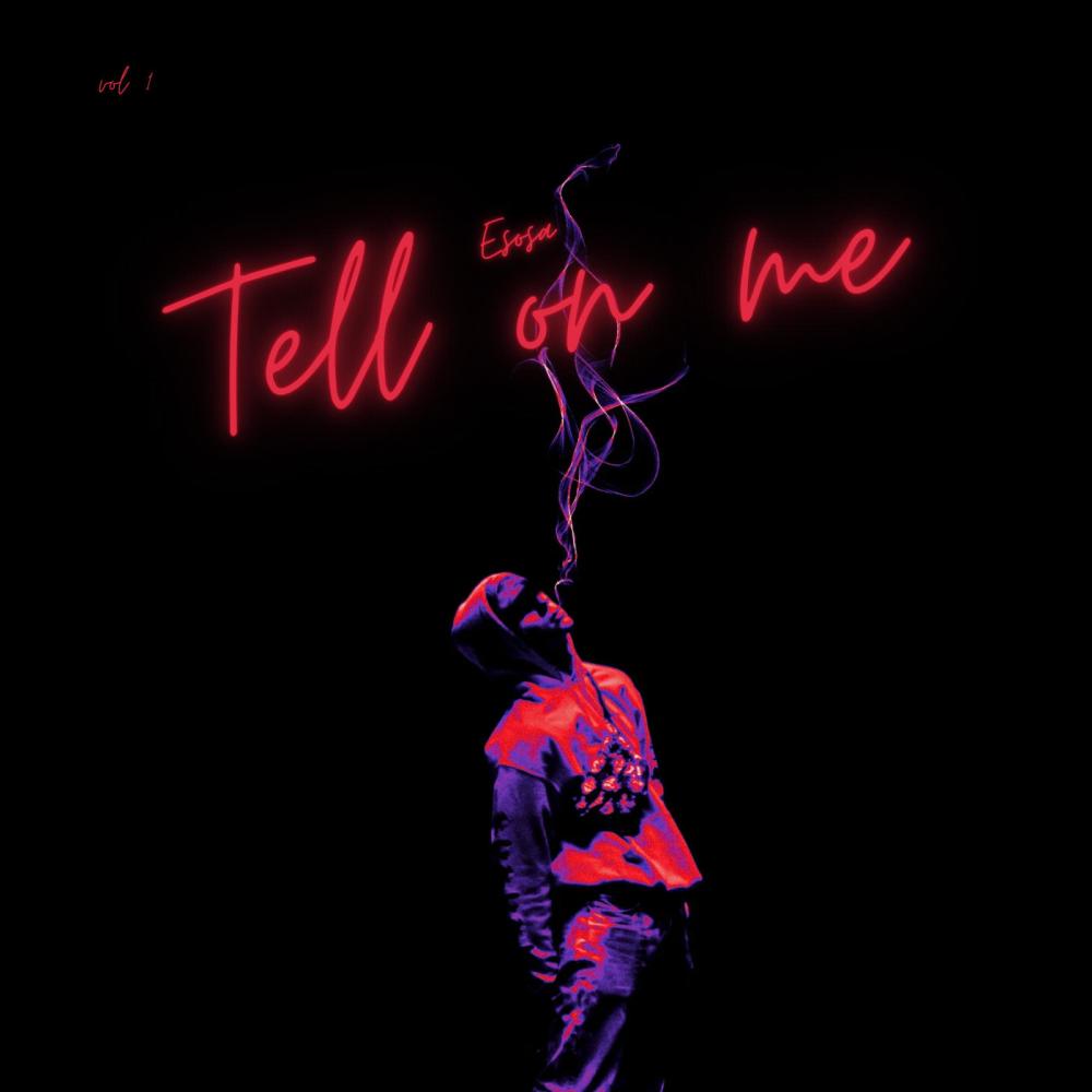 Tell On Me (Explicit)