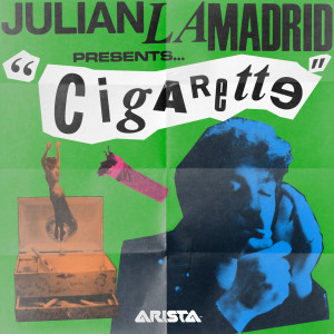 ดาวน์โหลดและฟังเพลง Cigarette (Explicit) พร้อมเนื้อเพลงจาก Julian Lamadrid