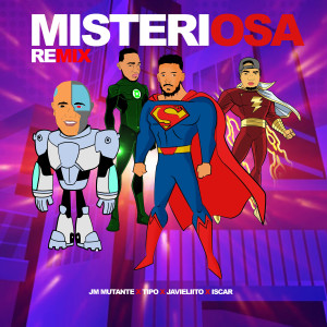Listen to Misteriosa (Remix) song with lyrics from TIPO